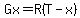 Gx=R%28T-x%29