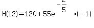 H%2812%29+=+120%2B55e%5E%28-2%2F5%29%2A%28-1%29
