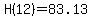 H%2812%29+=+83.13