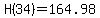H%2834%29+=+164.98