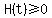 H%28t%29%3E=0