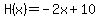 H%28x%29=-2x%2B10