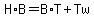H%2AB=B%2AT%2BTw