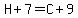 H%2B7=C%2B9