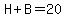 H%2BB=20