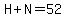 H%2BN=52