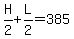 H%2F2%2BL%2F2=385