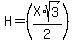 H=%28X%2Asqrt%283%29%2F2%29