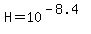 H=10%5E%28-8.4%29