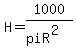 H=1000%2F%28piR%5E2%29