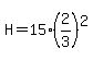 H=15%282%2F3%29%5E2