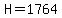 H=1764