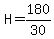 H=180%2F30