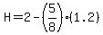 H=2-%285%2F8%29%281.2%29