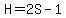 H=2S-1