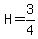 H=3%2F4