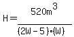 H=520m%5E3%2F%28%282W-5%29%28W%29%29