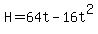 H=64t-16t%5E2