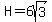 H=6sqrt%283%29