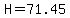 H=71.45