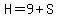 H=9%2BS