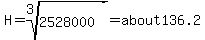 H=root%283%2C2528000%29=about136.2