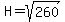 H=sqrt%28260%29