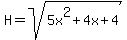 H=sqrt%285x%5E2%2B4x%2B4%29