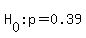 H%5B0%5D%3A+p+=+0.39