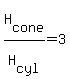 H%5Bcone%5D%2FH%5Bcyl%5D=3
