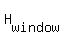 H%5Bwindow%5D