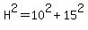 H%5E2=10%5E2%2B15%5E2