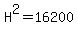 H%5E2=16200