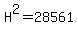 H%5E2=28561