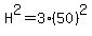 H%5E2=3%2850%29%5E2