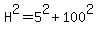 H%5E2=5%5E2%2B100%5E2