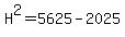 H%5E2=5625-2025