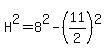 H%5E2=8%5E2-%2811%2F2%29%5E2