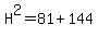 H%5E2=81%2B144