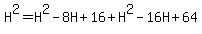 H%5E2=H%5E2-8H%2B16%2BH%5E2-16H%2B64