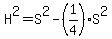 H%5E2=S%5E2-%281%2F4%29S%5E2
