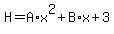 H+=+A%2Ax%5E2+%2B+B%2Ax+%2B+3