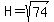 H+=+sqrt%2874%29