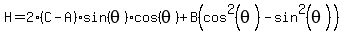 H+=2%28C-A%29sin%28theta%29cos%28theta%29+%2B+B%28cos%5E2%28theta%29+-+sin%5E2%28theta%29%29