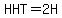 HHT=2+H