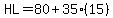 HL+=+80%2B35%2815%29