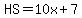 HS=10x%2B7
