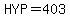 HYP=403