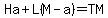 Ha%2BL%28M-a%29=TM