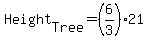 Height%5BTree%5D=%286%2F3%29%2A21